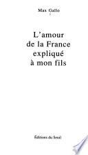 L'amour de la France expliqué à mon fils