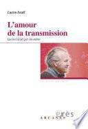 L'amour de la transmission