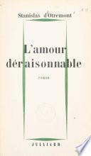 L'amour déraisonnable