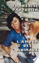 L'amour des animaux... et de quelques idées