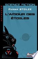 L'amour des étoiles