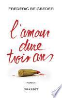 L'amour dure trois ans
