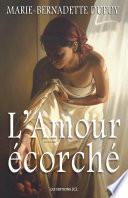 L'Amour écorché