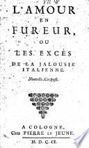 L'amour en fureur, ou les exces de la jalousie italienne