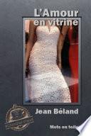 L'amour en vitrine