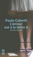 L'amour est à la lettre A