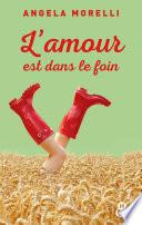 L'amour est dans le foin