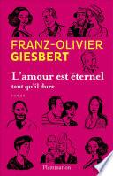 L'amour est éternel tant qu'il dure