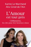 L'Amour est tout près