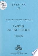 L'amour est une légende