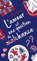 L'amour est une question de (mal)chance