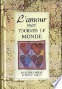 L'amour fait tourner le monde