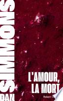 L'Amour, la mort