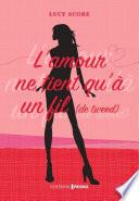 L'amour ne tient qu'à un fil (de tweed)