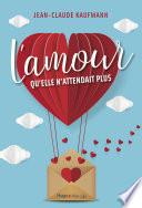 L'amour qu'elle n'attendait plus