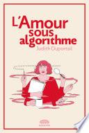 L'amour sous algorithme