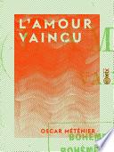 L'Amour vaincu