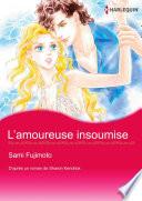 L'AMOUREUSE INSOUMISE