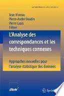 L'Analyse des correspondances et les techniques connexes