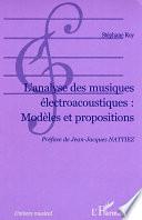 L'analyse des musiques électroacoustiques