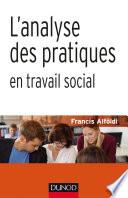 L'analyse des pratiques en travail social