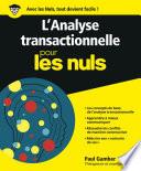 L'Analyse transactionnelle pour les Nuls