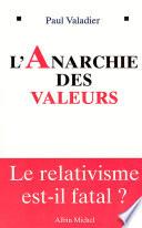 L'Anarchie des valeurs