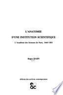 L'anatomie d'une institution scientifique