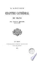 L'ancien chapitre cathédral du Mans