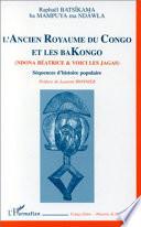 L'ancien royaume du Congo et les Bakongo