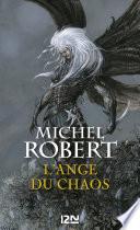 L'Ange du Chaos - tome 1 : L'ange du chaos