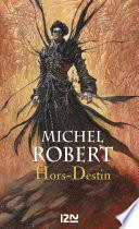 L'Ange du Chaos - tome 4 : Hors-Destin