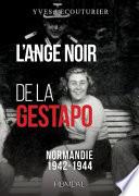 L'Ange Noir de La Gestapo