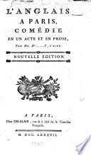 L'Anglais a Paris, comédie en un acte et en prose