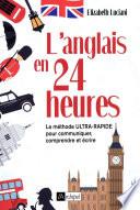 L'anglais en 24 heures