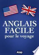 L'anglais facile pour le voyage