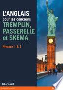 L'anglais pour les concours TREMPLIN, PASSERELLE et SKEMA