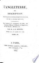 L'Angleterre, ou description historique et topographique du Royaume-Uni de la Grande-Bretagne