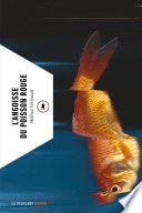 L'angoisse du poisson rouge