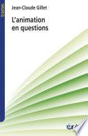 L'animation en questions