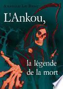 L'Ankou, la légende de la mort