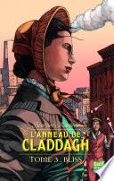 L'anneau de Claddagh - tome 3 Bliss