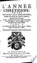 L'année chrétienne, ou Les messes des dimanches, féries et fêtes de toute l'année