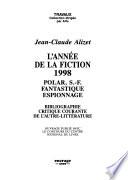 L'année de la fiction ... polar, S.-F., fantastique, espionnage