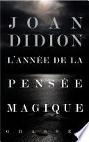 L'année de la pensée magique