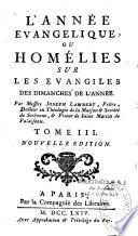 L'Année évangélique ou homélies sur les Evangiles des Dimanches de l'année par Messire Joseph Lambert, prêtre...Nouvelle édition