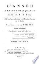 L'annee la plus remarquable de ma vie