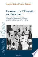 L'annonce de l'Evangile au Cameroun