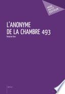 L'Anonyme de la chambre 493