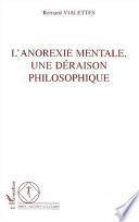 L'anorexie mentale, une déraison philosophique